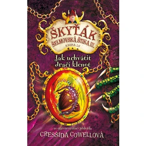 Jak uchvátit dračí klenot - Cressida Cowellová