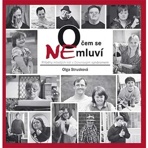 O čem se (ne)mluví - Olga Strusková