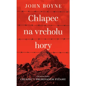 Chlapec na vrcholu hory - John Boyne