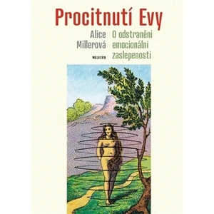Procitnutí Evy - Alice Millerová