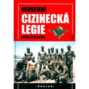 Moderní cizinecká legie - Špalek