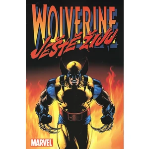 Wolverine Ještě žiju - Ellis Warren, Leinil Franc Yu