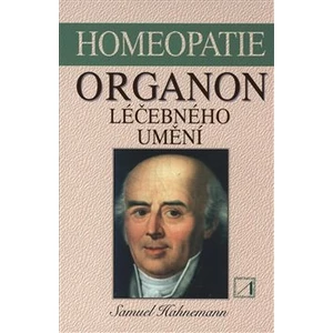 Organon léčebného umění - Hahnemann Samuel