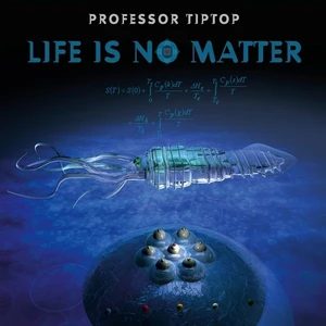 Professor Tip Top Life Is No Matter (LP)