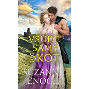 Všude samý Skot - Suzanne Enoch