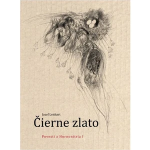 Čierne zlato - Lenhart Jozef