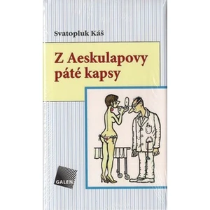 Z aeskulapovy páté kapsy - Káš Svatopluk