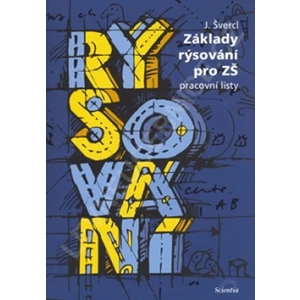 Základy rýsování pro ZŠ -- Pracovní listy -- Základy rýsování PL