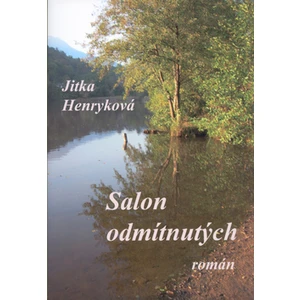 Salon odmítnutých - Henryková Jitka