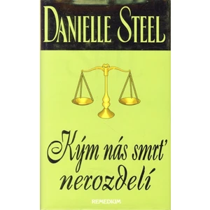 Kým nás smrť nerozdelí - Steel Danielle