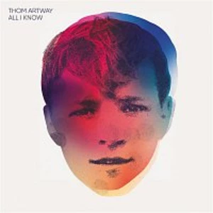Thom Artway – All I Know CD