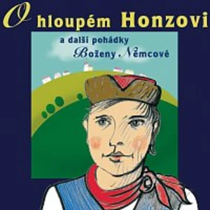 O HLOUPEM HONZOVI - pohádky O hloupém Honzovi a další [CD album]