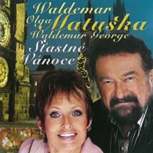 Šťastné Vánoce - Matuška, Waldemar [CD album]