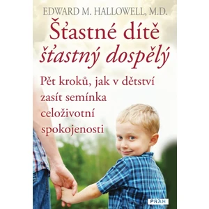 Šťastné dítě, šťastný dospělý