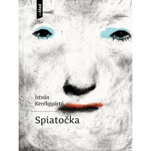Spiatočka - Kerékgyártó István