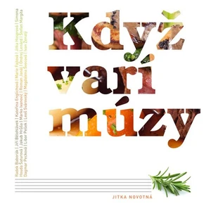 Když vaří múzy - Novotná Jitka