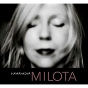 Milota Havránková - Havránková Milota