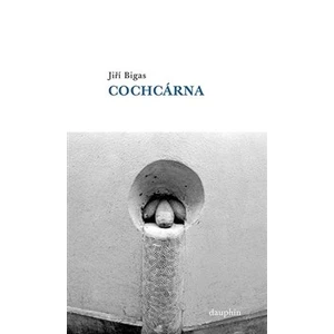Cochcárna - Bigas Jiří