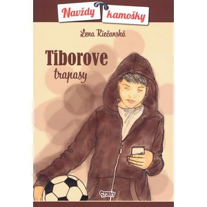 Tiborove trapasy - Riečanská Lena