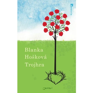 Trojhra - Hošková Blanka