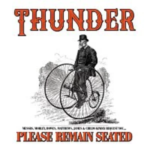 Please Remain Seated - Thunder [CD album]