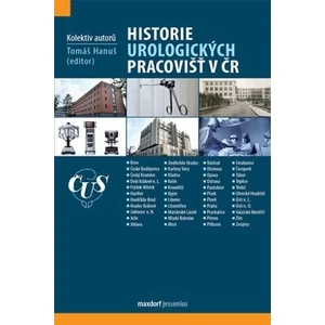 Historie urologických pracovišť v ČR - Hanuš Tomáš