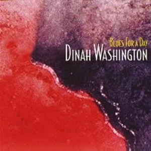 Blues For A Day - Washington Dinah [CD album]