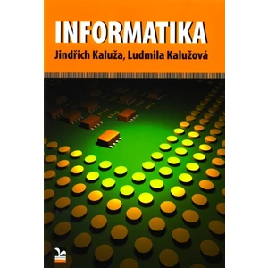 Informatika - Kaluža Jindřich, Kalužová Ludmila