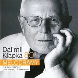 Dalimil Klapka 80 - Melodramy - CD - Klapka Dalimil