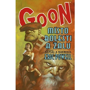 Goon 7: Místo bolesti a žalu - Powell Eric