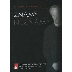 Známy neznámy - Mandzák Daniel Atanáz