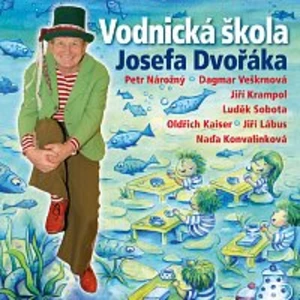 Různí interpreti – Dudek, Nekuda: Vodnická škola Josefa Dvořáka