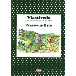 Vlastiveda Pracovný zošit pre 4. ročník špeciálnych základných škôl