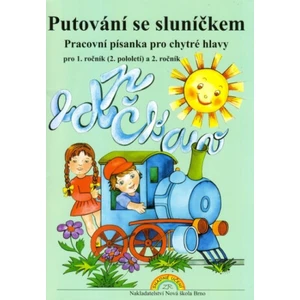 Putování se sluníčkem - pracovní písanka pro 1.ročník (2. pololetí) a 2. ročník