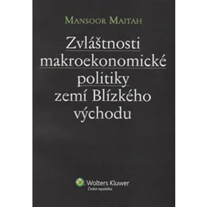 Zvláštnosti makroekonomické politiky zemí Blízkého východu - Mansoor Maitah