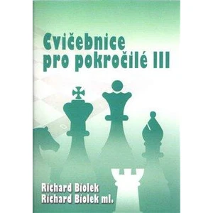 Cvičebnice pro pokročilé III - Biolek Richard