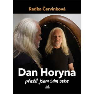 Dan Horyna - Přežil jsem sám sebe, Červinková Radka