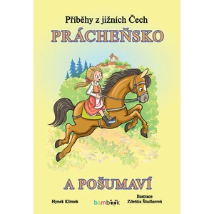 Příběhy z jižních Čech - Prácheňsko a Pošumaví, Klimek Hynek
