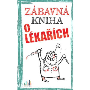 Zábavná kniha o lékařích, Gitzinger Peter