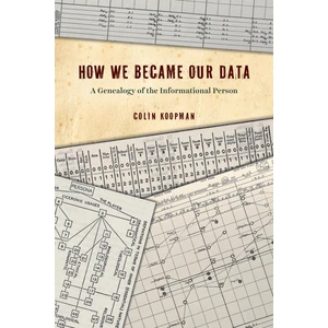 How We Became Our Data