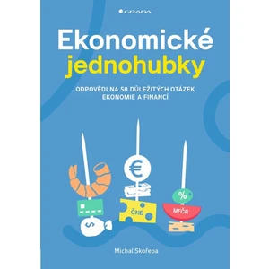 Ekonomické jednohubky - Michal Skořepa