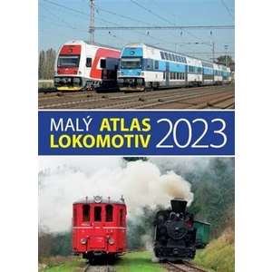 Malý atlas lokomotiv 2023 - Skála Bohumil, Jaromír Bittner, Jaroslav Křenek, Milan Šrámek