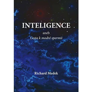 Inteligence - Richard Medek