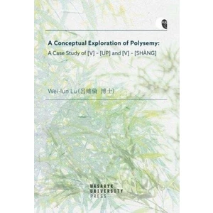 A Conceptual Exploration of Polysemy - Lu Wei-Iun