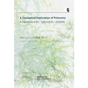 A Conceptual Exploration of Polysemy - Lu Wei-Iun