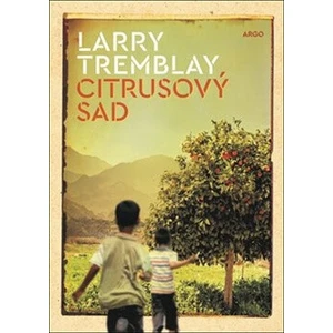 Citrusový sad - Larry Trembay