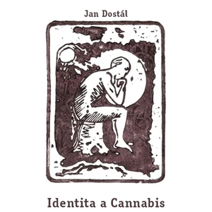 Identita a Cannabis - Dostál Jan