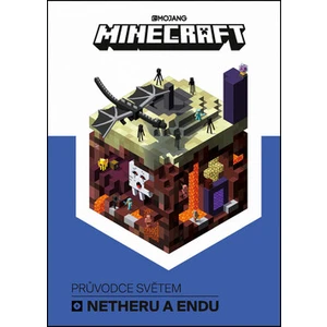 Minecraft Průvodce světem Netheru a Endu
