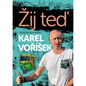 Žij teď - Karel Voříšek