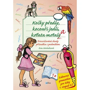 Kočky předly, kocouři jedli, koťata motala (Procvičování shody přísudku s podmětem)